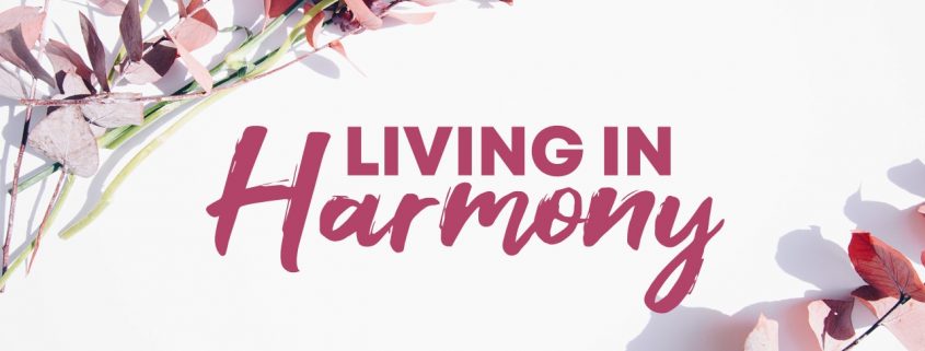 Living In Harmony